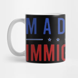 made by immigrants Mug